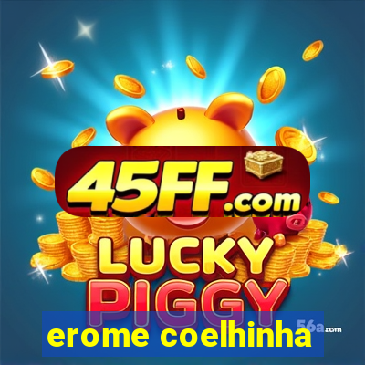 erome coelhinha